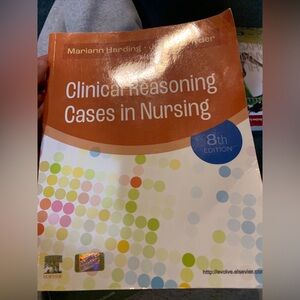 Clinical Reasoning in Cases in Nursing 8th Edition